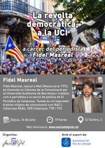 "La revolta democràtica, a la UCI" a càrrec de Fidel Masreal